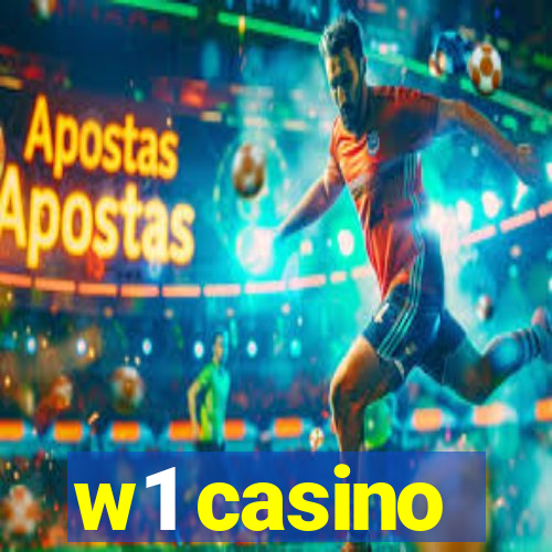 w1 casino